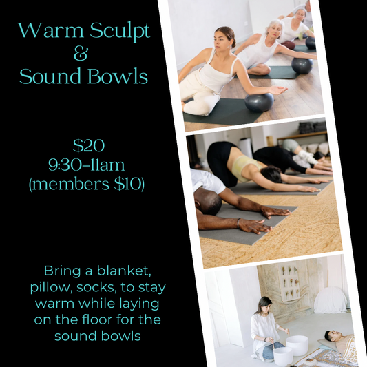 Warm Sculpt & Sounds Bowls