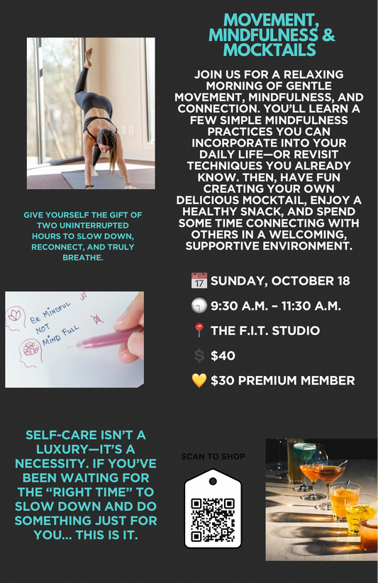 Self Care Workshop- Movement, Mindfulness & Mocktails- Oct 218